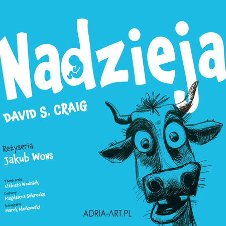 Nadzieja - rodzinna komedia Anny Muchy