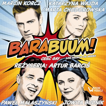 Barabuum! - spektakl komediowy, reż. Artur Barciś