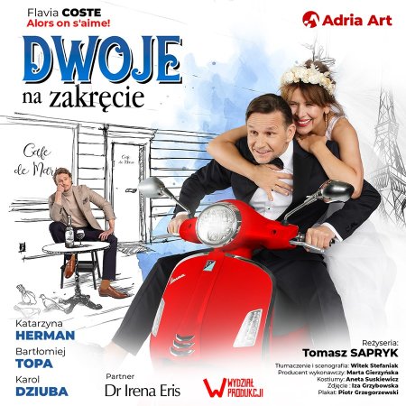 Dwoje na zakręcie - Herman, Topa i Dziuba w komedii teatralnej