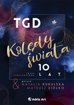 TGD Kolędy Świata - 10 lat