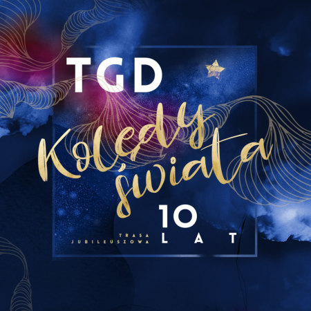 TGD Kolędy Świata - 10 lat