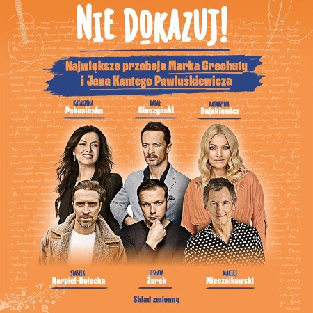 Nie dokazuj! Największe przeboje Marka Grechuty