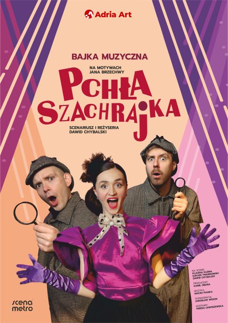 Pchła Szachrajka - spektakl muzyczny dla dzieci